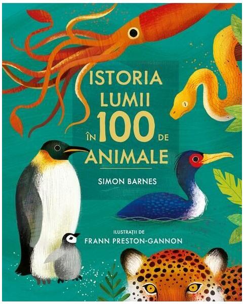 Istoria lumii în 100 de animale - Simon Barnes - Art