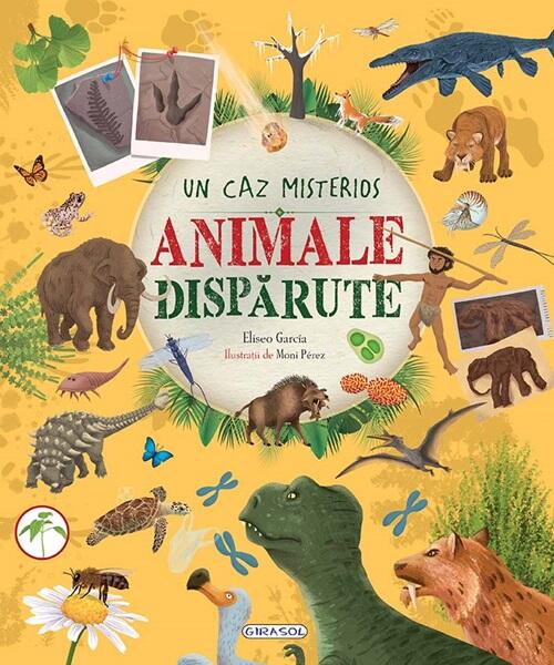 Un caz misterios. Animale dispărute - Eliseo Garcia - Girasol
