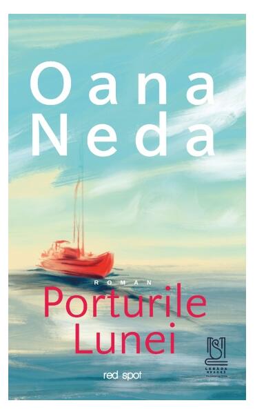 Porturile Lunei - Oana Neda - Lebăda Neagră