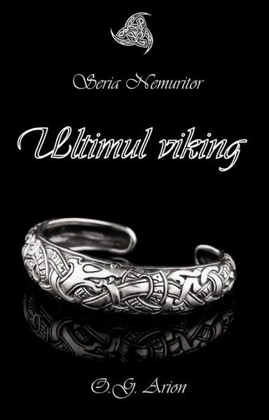 Ultimul viking (Vol. 1) - O.G. Arion - Up