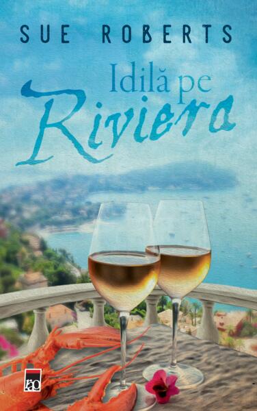 Idilă pe Riviera - Sue Roberts - RAO