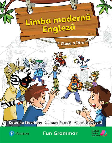 Limba modernă. Engleză, Clasa a IV-a (Carte de gramatică) - Charlotte Covill, Jeanne Perett, Katerina Stavridou - Pearson