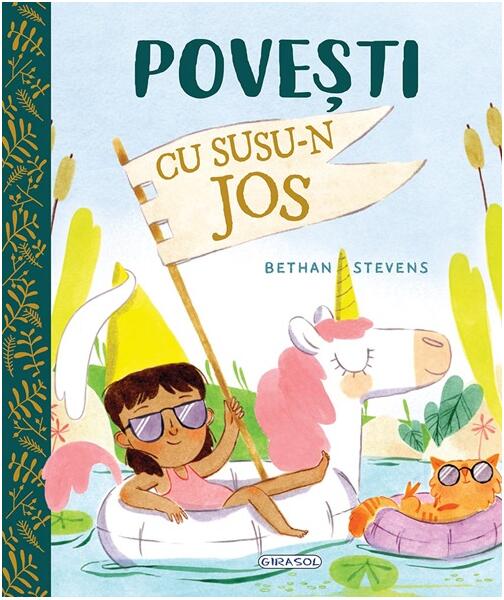 Povești cu susu-n jos - Bethan Stevens - Girasol