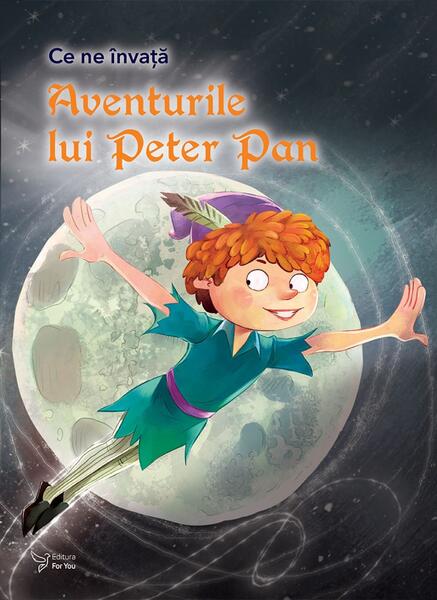 Ce ne învață Peter Pan - For You