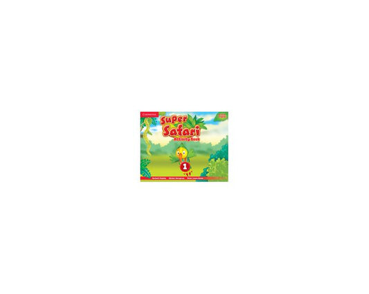 Super Safari Level 1 Activity Book - Cambridge
