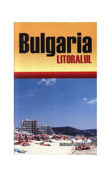 Bulgaria - Litoralul - Meditaţii