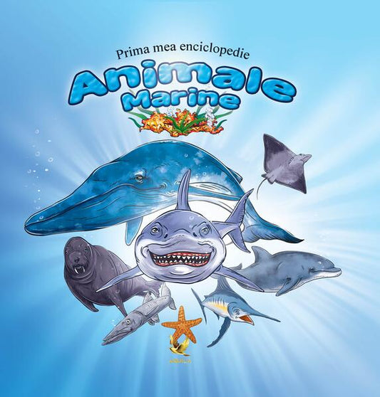 Prima mea enciclopedie. Animale marine - Aquila