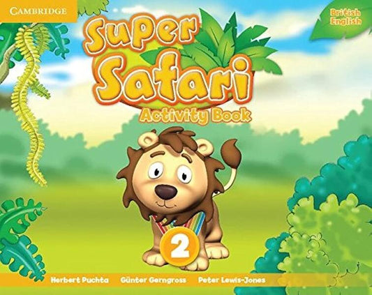 Super Safari Level 2, Activity Book - Cambridge