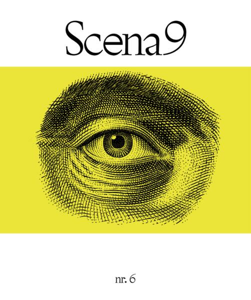 Revista Scena9 nr.6 - Vlad Odobescu - Fundația9