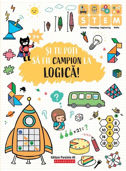 Și tu poți să fii campion la Logică (7 ani+) - Ballon Media - Paralela 45 educațional