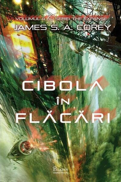 Cibola în flăcări (Vol. 4) - James Corey - Paladin