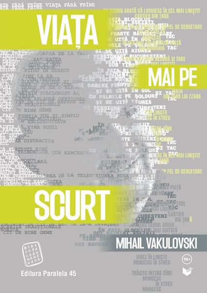 Viața mai pe scurt - Paralela 45