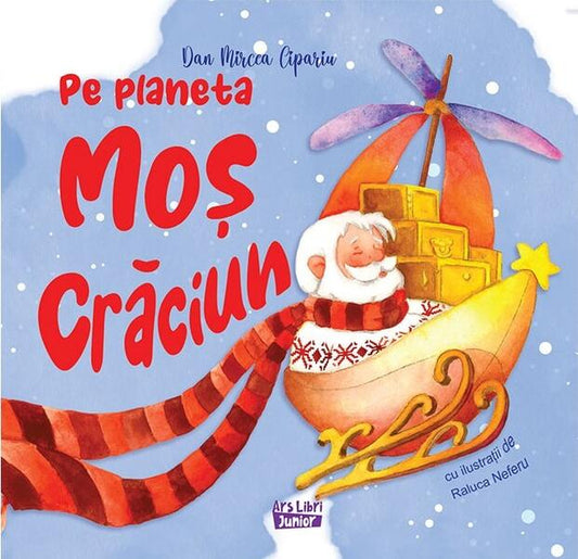 Pe planeta Moș Crăciun - Ars Libri