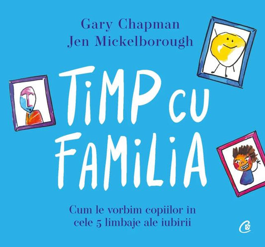 Timp cu familia - Paperback brosat - Curtea Veche