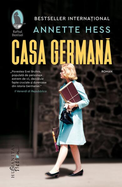 Casa germană - Annette Hess - Humanitas Fiction