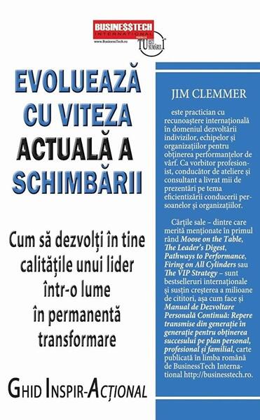 Evoluează cu viteza actuală a schimbării - Jim Clemmer - Businesstech