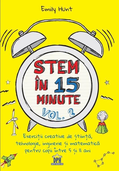 Stem în 15 minute - Vol. 2 - Emily Hunt - Didactica Publishing House