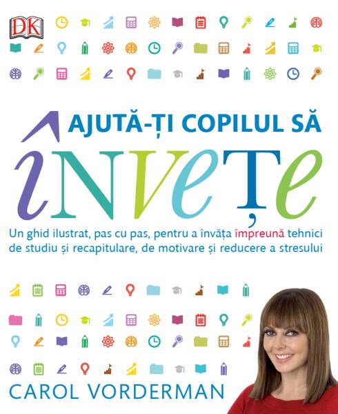 Ajută-ți copilul să învețe - Carol Vorderman