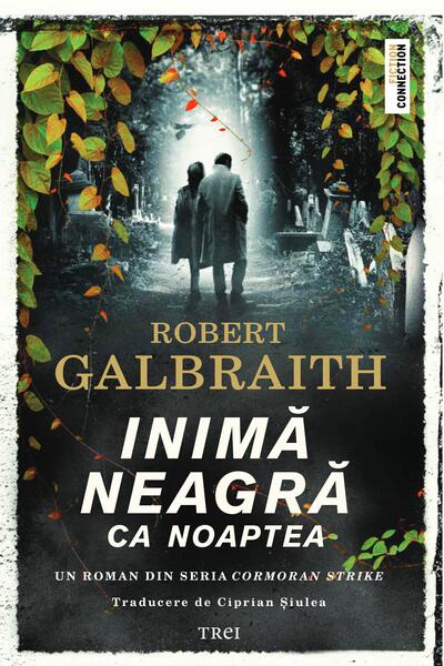 Inimă neagră ca noaptea (Vol. 6) - Robert Galbraith - Trei