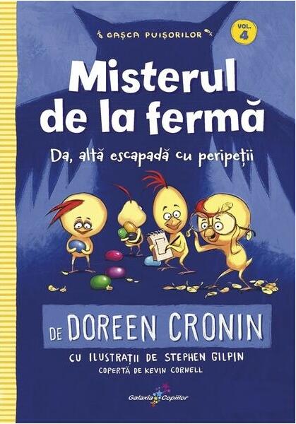 Misterul de la fermă (Vol. 4) - Doreen Cronin - Galaxia Copiilor