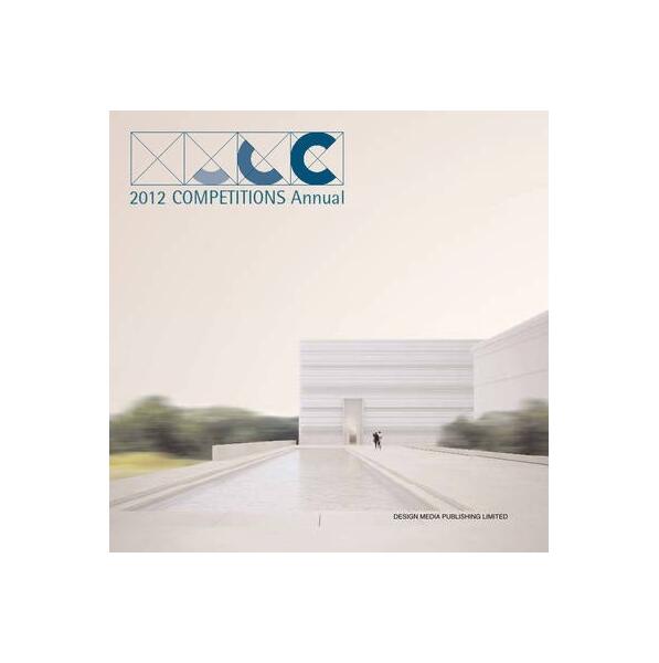 2012 Competitions Annual - Paperback brosat - G. Stanley Collyer - Design Media Publishing Limited
