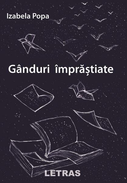 Gânduri împrăștiate - Izabela Popa - Letras
