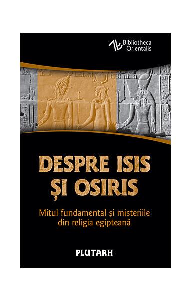 Despre Isis şi Osiris - Plutarh - Herald