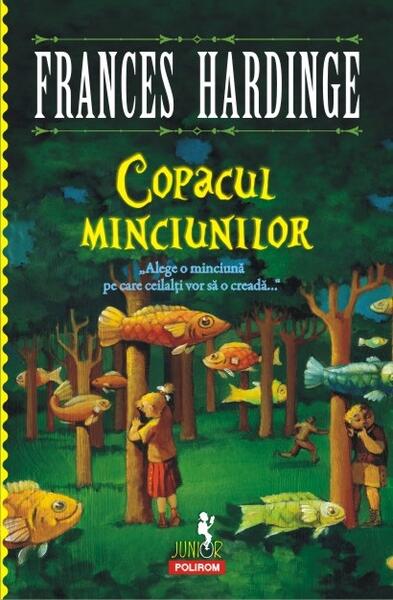 Copacul minciunilor - Frances Hardinge - Polirom