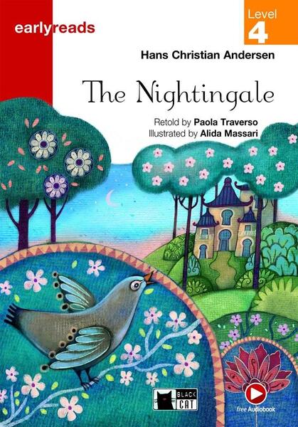 The Nightingale, Black Cat English Readers & Digital Resources Early A1, Earlyreads Series, Level 4 - Black Cat Cideb