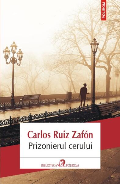 Prizonierul cerului (Vol. 3) - Carlos Ruiz Zafón - Polirom