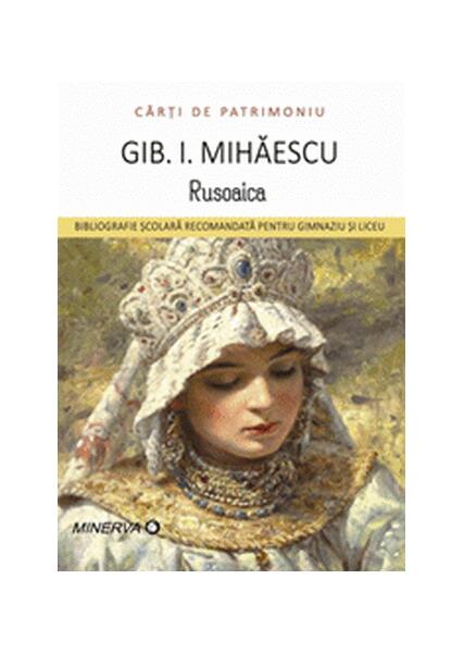Rusoaica - Gib I. Mihăescu - Minerva