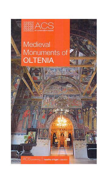 Medieval Monuments of Oltenia - Corina Popa - ACS