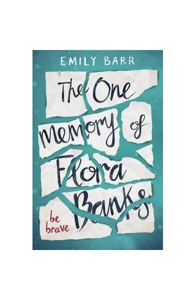 The One Memory of Flora Banks : A Zoella Book Club 2017 novel - Penguin Books