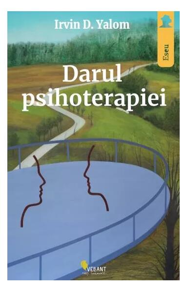 Darul psihoterapiei - Irvin D. Yalom - Vellant