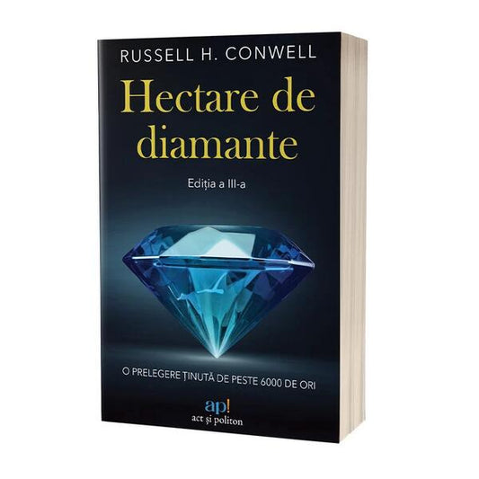 Hectare de diamante - Russell H. Conwell - Act și Politon