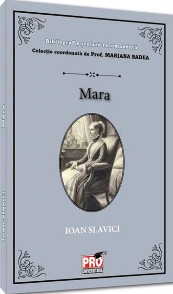Mara - Ioan Slavici - Pro Universitaria