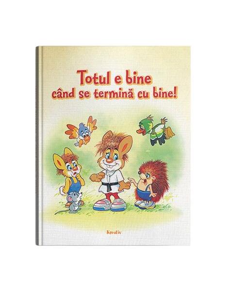 Totul e bine când se termină cu bine! - Kreativ