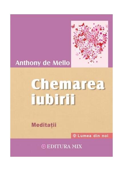 Chemarea iubirii - Anthony de Mello - Mix