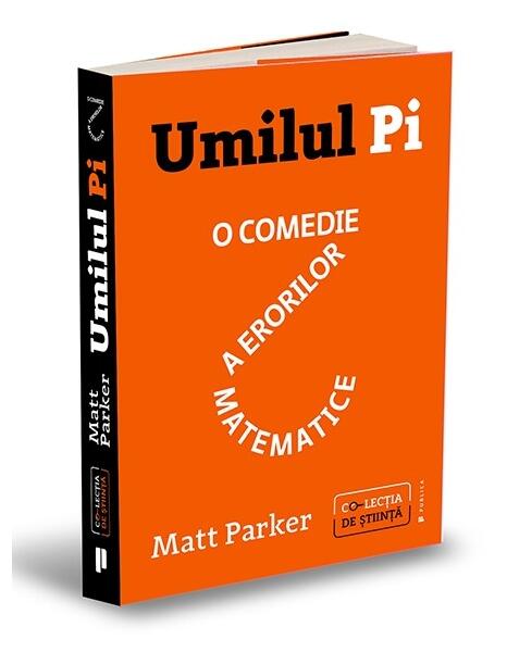 Umilul Pi - Matt Parker - Publica