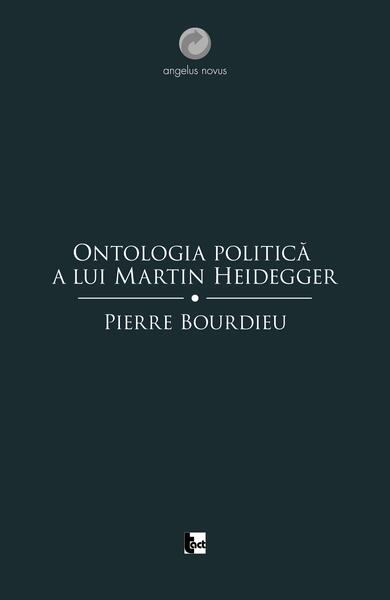 Ontologia politică a lui Martin Heidegger - Pierre Bourdieu - Tact