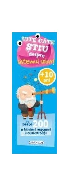 Uite câte știu despre sistemul solar! - Girasol