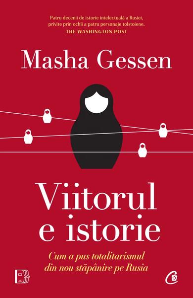 Viitorul e istorie - Paperback brosat - Curtea Veche