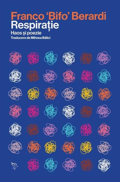Respirație - Franco 'Bifo' Berardi - Universitatea Lucian Blaga Sibiu