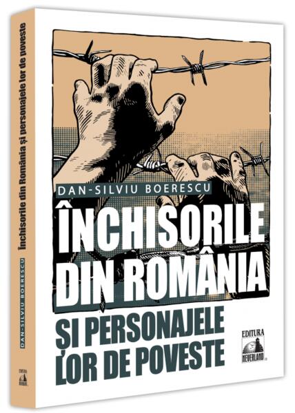 Închisorile din România și personajele lor de poveste