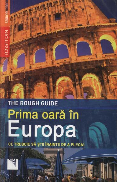 Prima oară în Europa. Ce trebuie să ştii înainte de a pleca! - Doug Lansky - Niculescu
