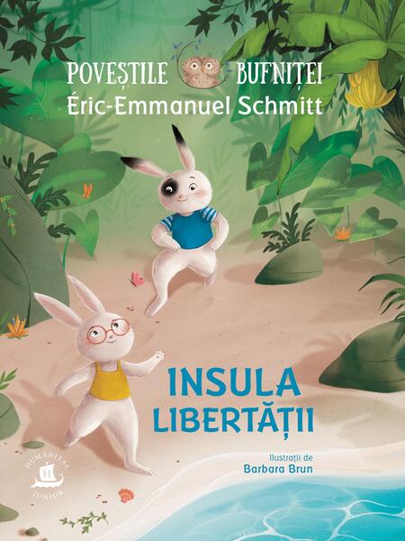 Insula Libertății - Eric-Emmanuel Schmitt - Humanitas