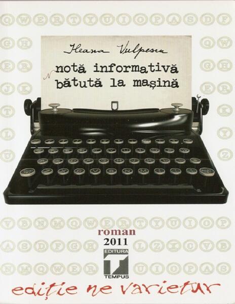 Notă informativă bătută la mașina - Ileana Vulpescu - Tempus
