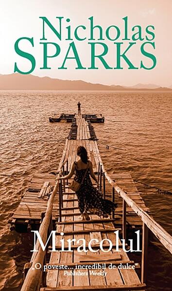 Miracolul - Nicholas Sparks - RAO