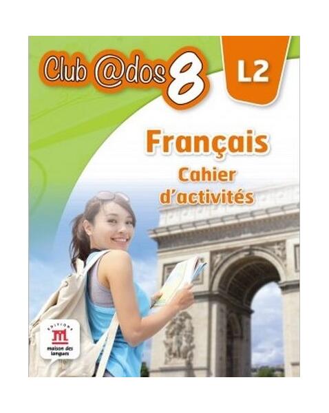 Cahier d'activites - clasa a VIII-a - Litera