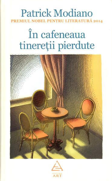 În cafeneaua tinereţii pierdute - Patrick Modiano - Art
